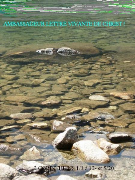 Ambassadeur, lettre vivante de Christ  bonjour