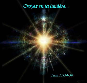 Croyez en la lumière bienvenue